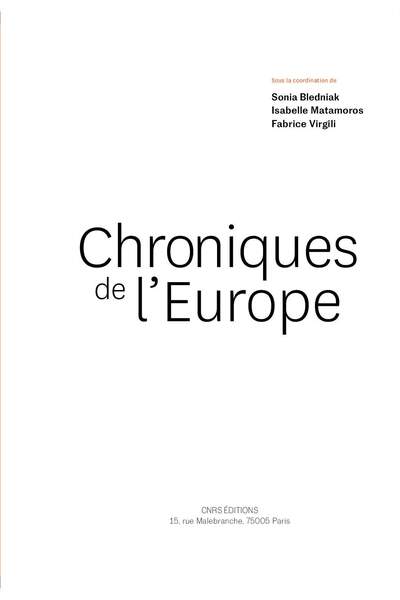 Chroniques de l’Europe sous la dir. de Sonia Bledniak, Isabelle Matamoros et Fabrice Virgili