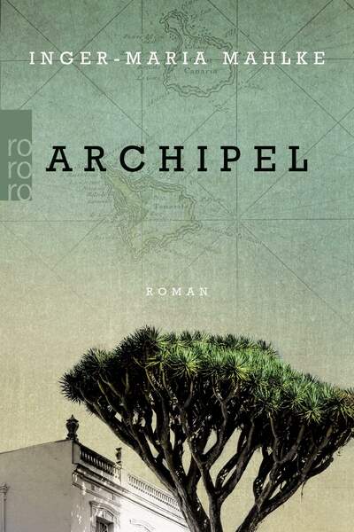 Archipel de Inger-Maria Mahlke