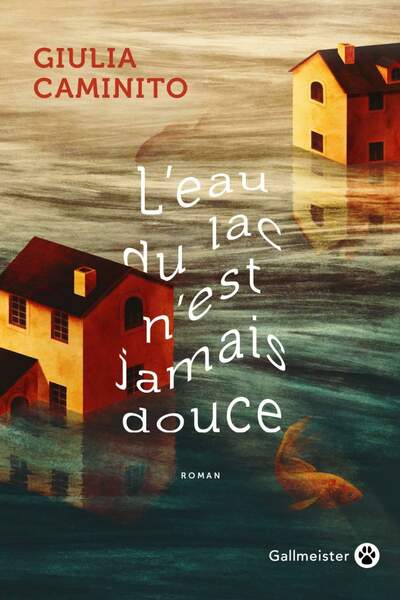 L’eau du lac n’est jamais douce de Giulia Caminito