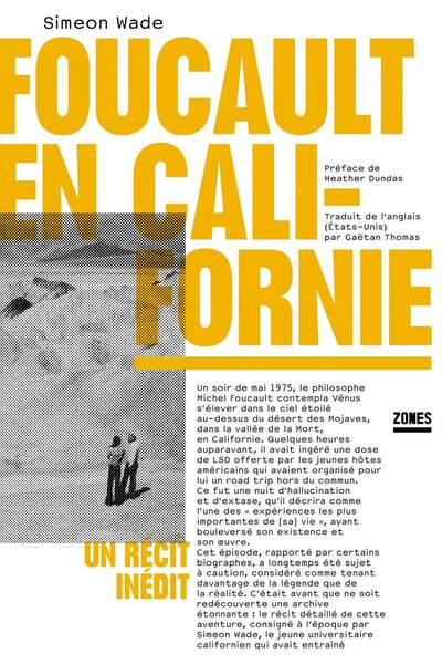 Foucault en Californie. Un récit inédit de Simeon Wade