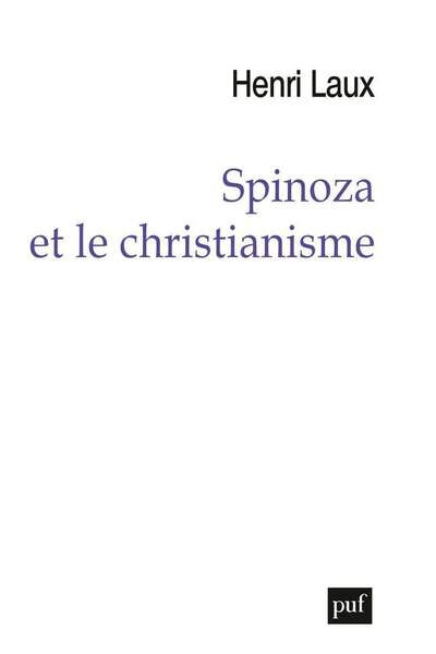 Spinoza et le christianisme d’Henri Laux
