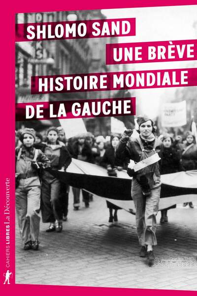 Une brève histoire mondiale de la gauche de Shlomo Sand
