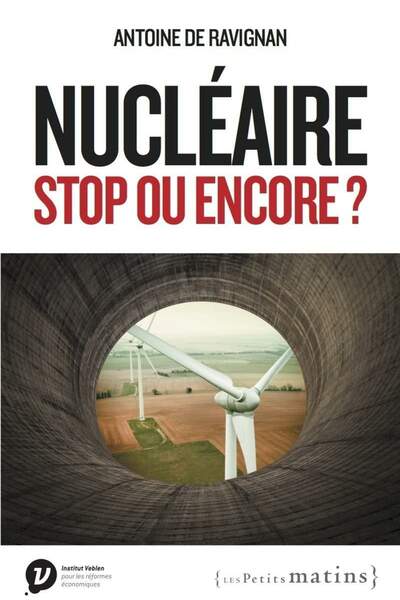 Relancer le nucléaire ?