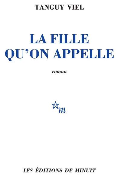 La fille qu’on appelle de Tanguy Viel