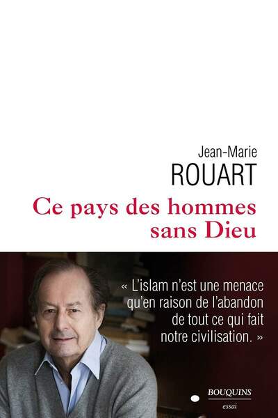 Ce pays des hommes sans Dieu de Jean-Marie Rouart