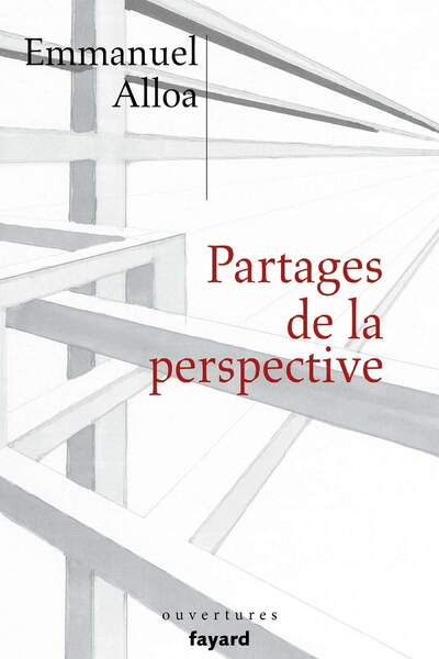 Partages de la perspective d’Emmanuel Alloa