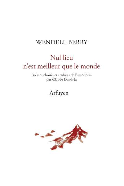 Nul lieu n’est meilleur que le monde