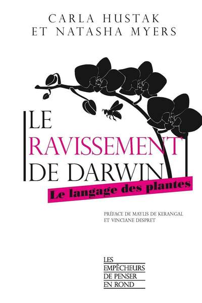 Le ravissement de Darwin de Carla Hustak et Natasha Myers