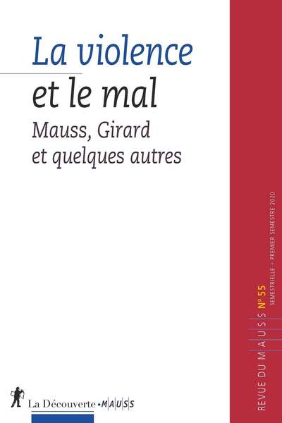 La violence et le mal sous la dir. d’Alain Caillé, Philippe Chanial et François Gauthier