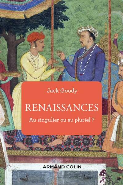 Renaissances de Jack Goody