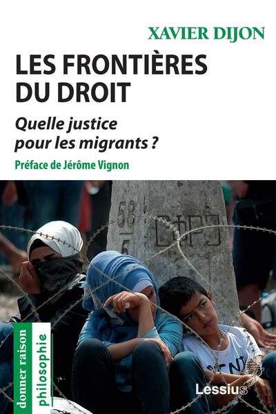 Les frontières du droit de Xavier Dijon