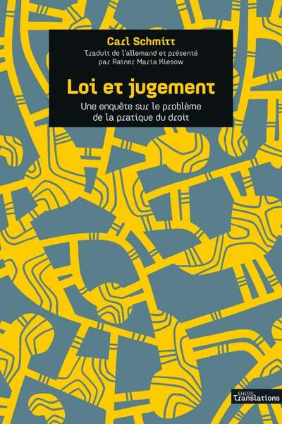 Loi et jugement de Carl Schmitt