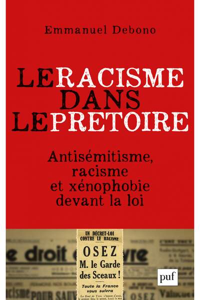 Le racisme dans le prétoire d’Emmanuel Debono