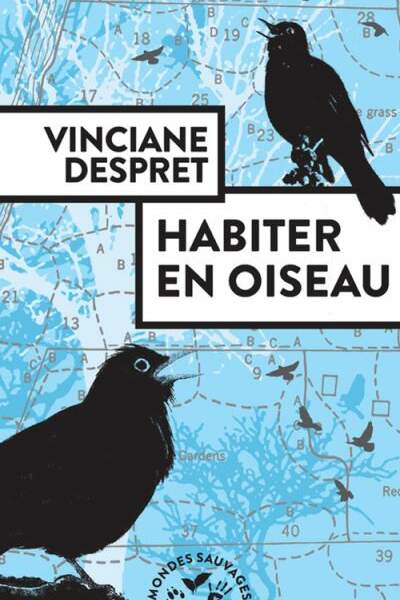 Habiter en oiseau de Vinciane Despret