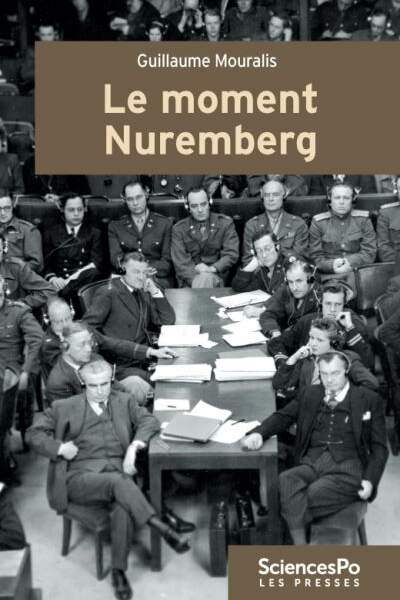 Le moment Nuremberg de Guillaume Mouralis