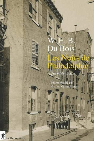 Les Noirs de Philadelphie de W. E. B. Du Bois