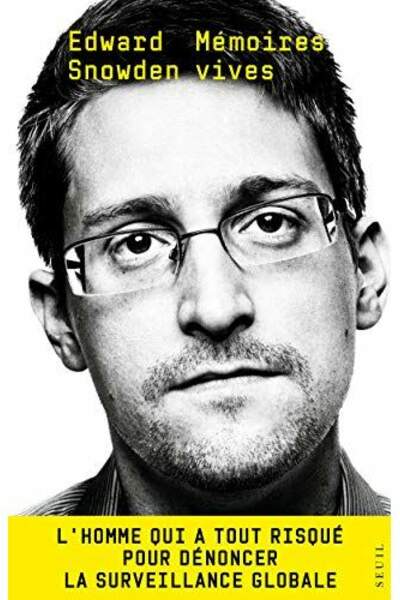 Mémoires vives d’Edward Snowden