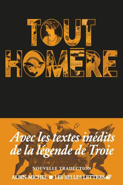 Tout Homère sous la dir. d’Hélène Monsacré