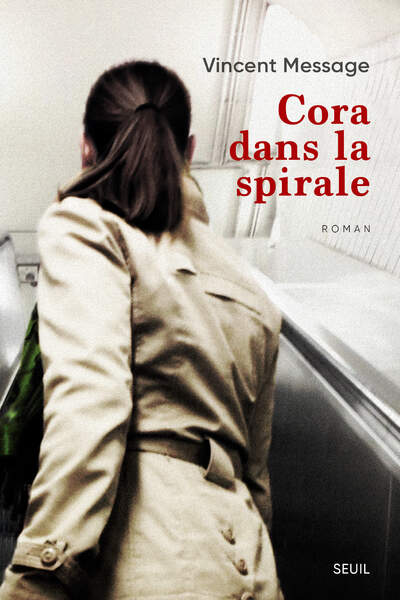 Cora dans la spirale de Vincent Message