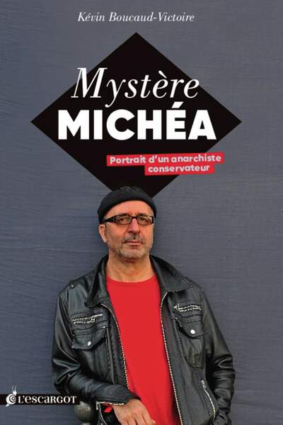 Mystère Michéa de Kévin Boucaud-Victoire
