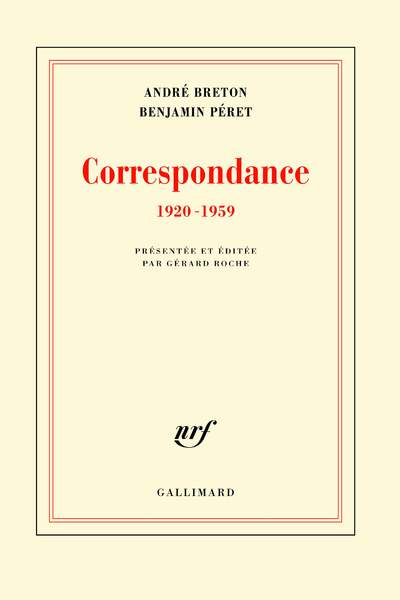 Correspondance (1920-1959) de André Breton et Benjamin Péret