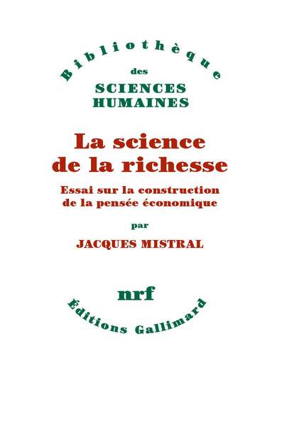 La Science de la richesse de Jacques Mistral