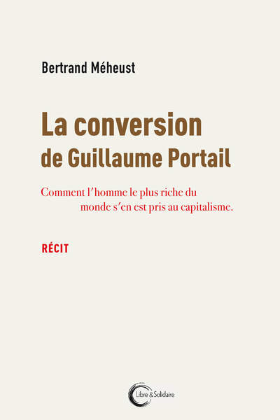 La Conversion de Guillaume Portail de Bertrand Méheust