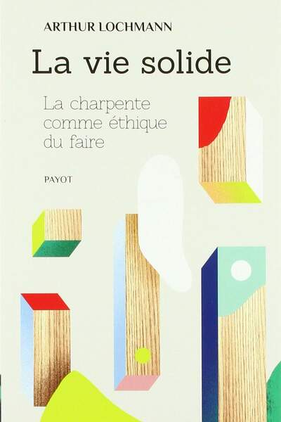 La Vie solide d’Arthur Lochmann