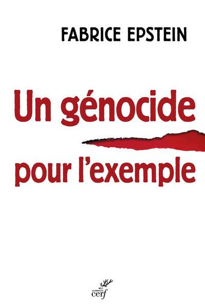 Un Génocide pour l’exemple de Fabrice Epstein