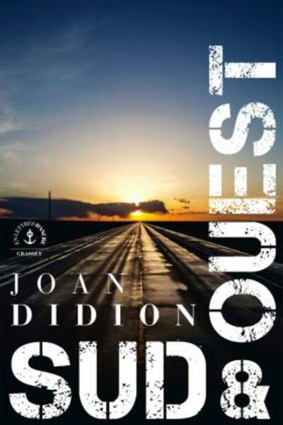 Sud et Ouest de Joan Didion