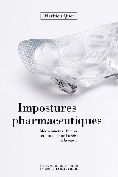 Impostures pharmaceutiques de Mathieu Quet