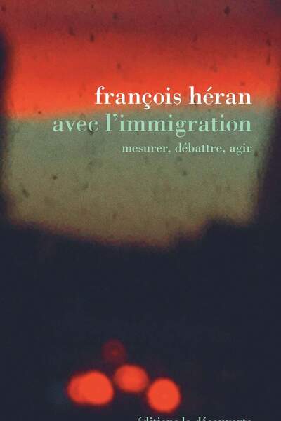 Sur l’immigration. De François Héran