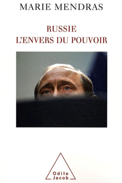 Russie - L’envers du pouvoir