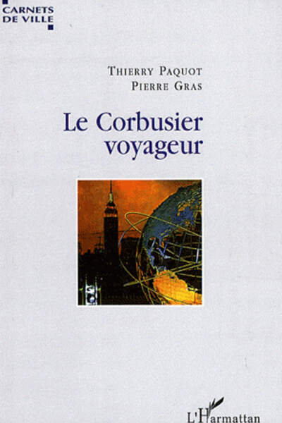 Le Corbusier voyageur