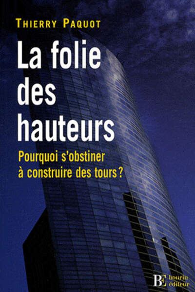 La folie des hauteurs