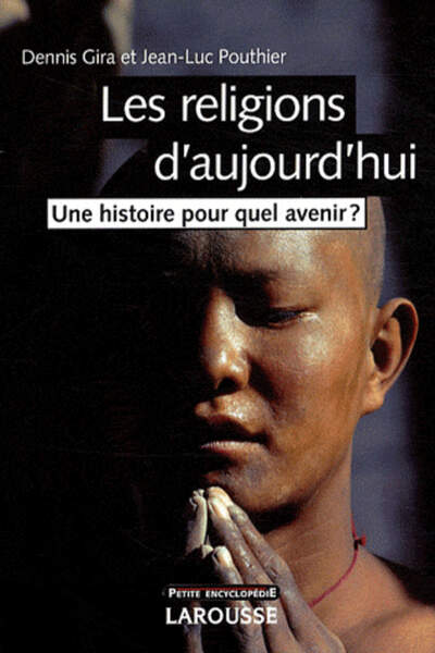 Les religions d’aujourd’hui