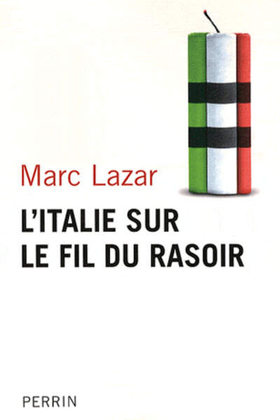 L’Italie sur le fil du rasoir