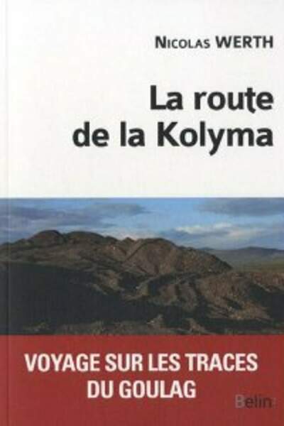 La Route de la Kolyma