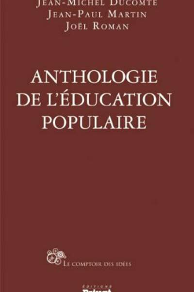 Anthologie de l’éducation populaire