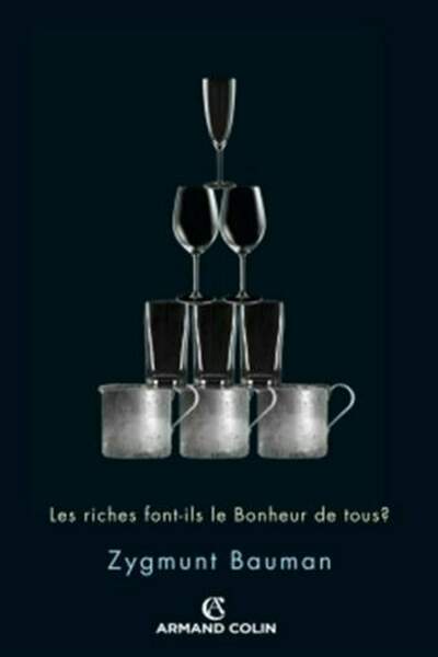 Les riches font-ils le bonheur de tous?