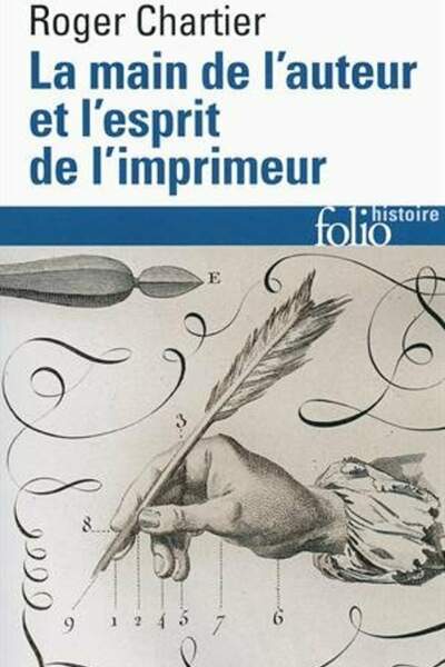 La Main de l’auteur et l’esprit de l’imprimeur