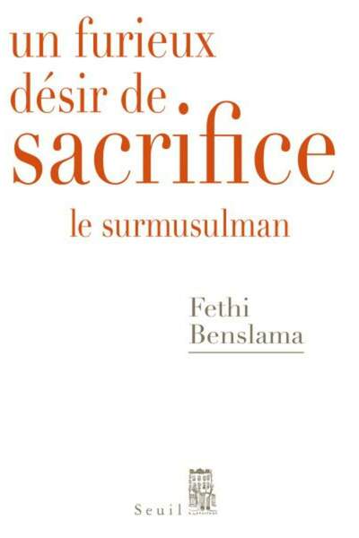 Un furieux désir de sacrifice