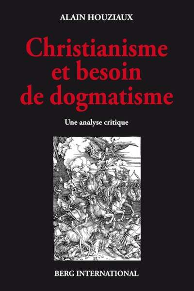 Christianisme et besoin de dogmatisme