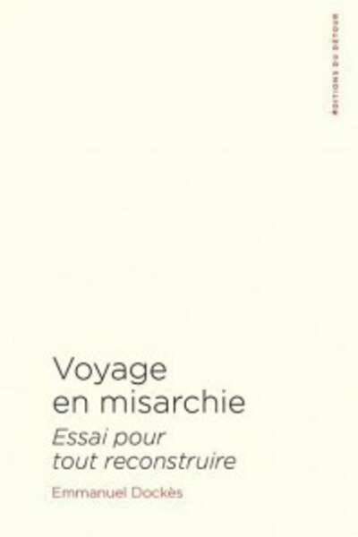 Voyage en misarchie