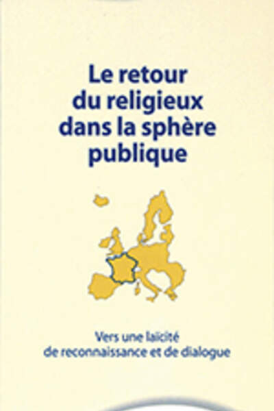 Le retour du religieux dans la sphère publique, de Jean-Paul Willaime.