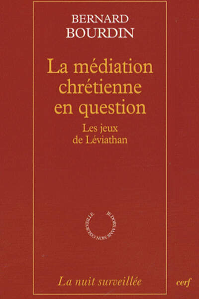 LA MÉDIATION CHRÉTIENNE EN QUESTION