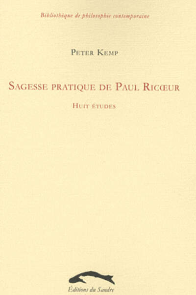 SAGESSE PRATIQUE DE PAUL RICŒUR