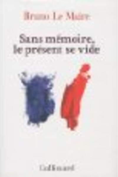 SANS MÉMOIRE, LE PRÉSENT SE VIDE
