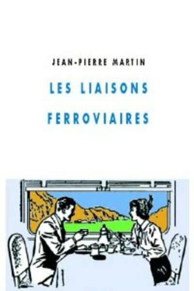 Les liaisons ferroviaires