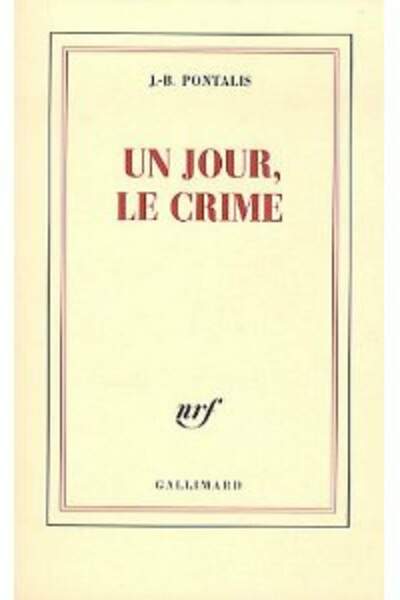 UN JOUR, LE CRIME